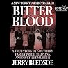 Bitter Blood by Jerry Bledsoe Bitter Blood by Jerry Bledsoe
