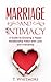 Relationship Improvement: Marriage and Intimacy (A Guide to Growing a Happy Relationship Filled with Love and Friendship)
