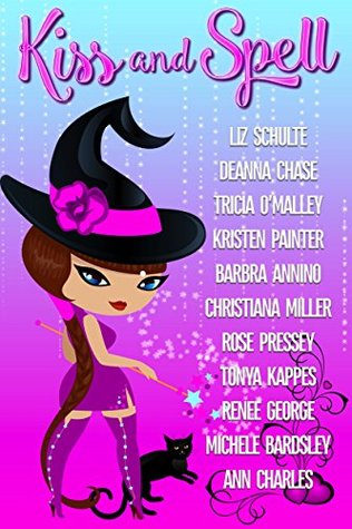 Kiss and Spell: 11 Valentine's Day Paranormal Short Stories (Kindle Edition)
