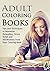 Adult Coloring Books: Tips and Techniques to Maximize Relaxation, Stress Relief and Mindfulness from Your Coloring Book (Stress Relieving Designs, Art ... Zentangle, Coloring Books for Relaxation)