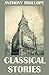 Classical Short Stories: Collection