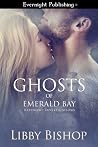 Ghosts of Emerald Bay (Revenant Investigations #3) Ghosts of Emerald Bay (Revenant Investigations #3)