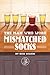 The Man Who Wore Mismatched Socks by Rick Wilson