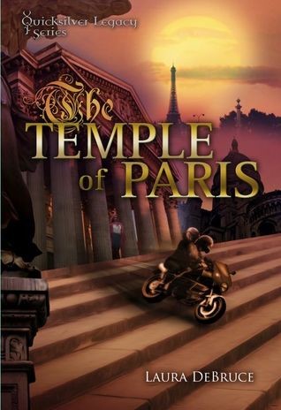 The Temple of Paris (The Quicksilver Legacy Series, Volume 2)