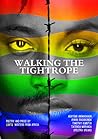 Walking the Tightrope Poetry and Prose by LGBTQ Writers from ... by Abayomi Animashaun