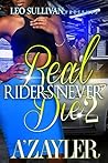 Real Riders Never Die 2