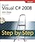Microsoft Visual C# 2008 Step by Step (Step by Step Developer)
