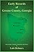 Early Records of Greene County, Georgia by Lois Helmers