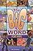 The Big Word For Kids