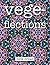Vegeflections: An Unconvent...