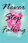 Never Stop Falling
