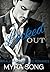 Locked Out (Locked In Love, #2)