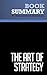 Summary: The Art of Strategy: Review and Analysis of Dixit and Nalebuff's Book