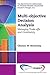 Multi-objective Decision Analysis: Managing Trade-offs and Uncertainty (Quantitative Approaches to Decision Making)