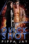 Quickshot by Pippa Jay