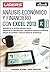 Análisis económico y financiero con Microsoft Excel 2013: Planifique, gestione y evalúe proyectos (Spanish Edition)