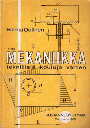 Mekaniikka teknillisiä kouluja varten I osa (Paperback)