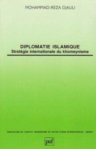Diplomatie islamique : stratégie internationale du khomeynisme