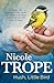 Hush, Little Bird by Nicole Trope