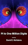 Pi to One Million Digits (Math Books for Children Book 1) Pi to One Million Digits (Math Books for Children Book 1)