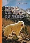 Mémoires d'un chien des Pyrénées by Jacques D'Ars