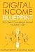 DIGITAL INCOME BLUEPRINT: S...