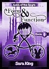 Form and Function (Aulds of the SPYRE, #1)