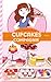 Cupcakes et compagnie by Lisa Papademetriou