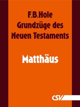 Grundzüge des Neuen Testaments - Matthäus