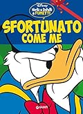 Virtù e difetti a fumetti n. 2: Sfortunato come me