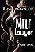 MILF Lawyer: Part one (MILF Fun Book 1)