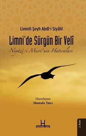 Limni'de Sürgün Bir Veli Niyazi - Mısri'nin Hatıraları