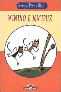 Minino e Micifuz (Paperback)