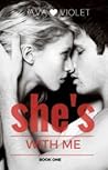 She's With Me by Ava  Violet