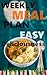 Weekly Meal Plan of Easy Deliciousness:28days dinner recipes for easy to cook
