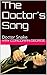 The Doctor's Song: Doctor Snake