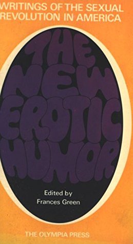 The New Erotic Humor (Kindle Edition)