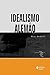 Idealismo Alemão (Coleção Pensamento Moderno) (Portuguese Edition)