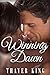 Winning Dawn by Thayer King