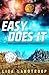 Easy Does It: Book One: The...
