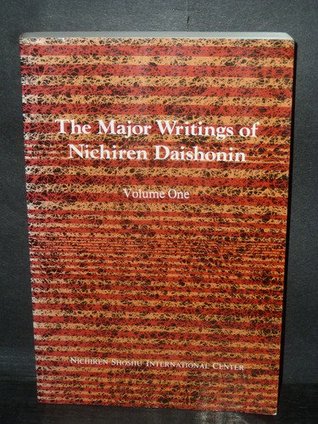 The Major Writings of Nichiren Daishonin, Volume One