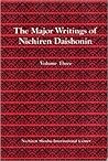 The Major Writings Of Nichiren Daishonin: Volume Three