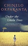 Under the Udala Trees by Chinelo Okparanta