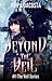Beyond the Veil (The Veil, #1)