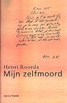 Mijn zelfmoord by Henri Roorda