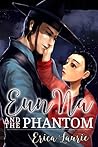 Eun Na and the Phantom by Erica Laurie