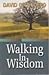 Walking in Wisdom