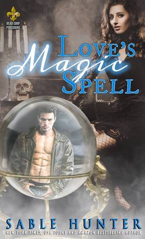 Love's Magic Spell: A Red Hot Treats Story (Kindle Edition)