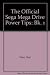 The Official SEGA Megadrive Power Tips Book by Neil West