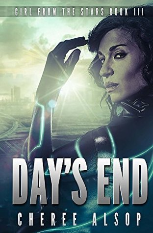 Day's End (Girl from the Stars #3)